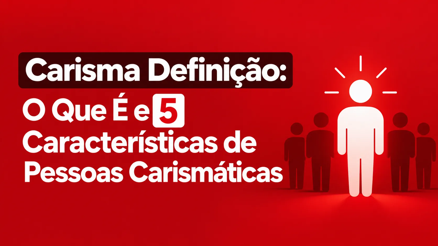 Carisma_ 5 Características Essenciais (1)